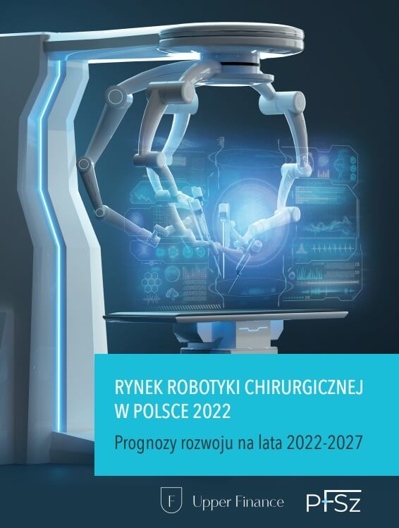 Raport na temat rynku robotyki chirurgicznej w Polsce 2022