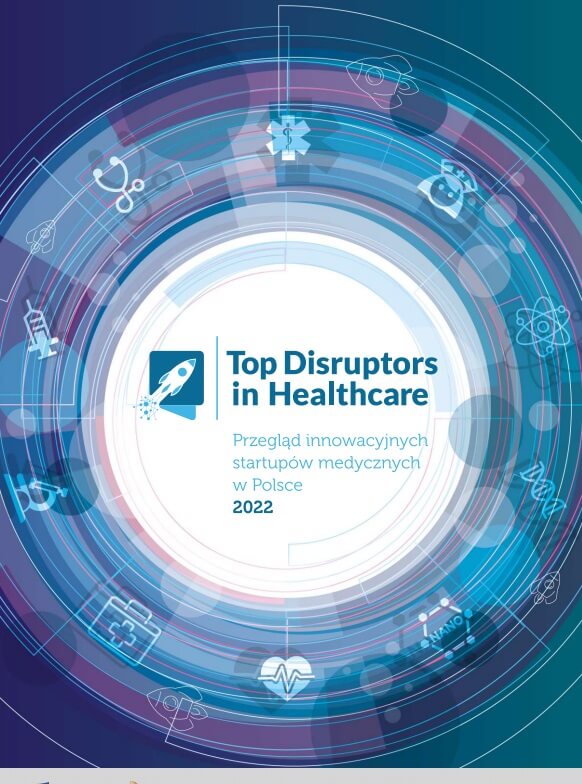Raport Top Disruptors in Healthcare 2022