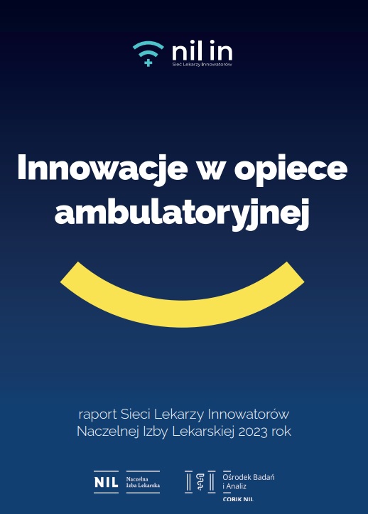 Raport NIL-IN "Innowacje w opiece ambulatoryjnej"