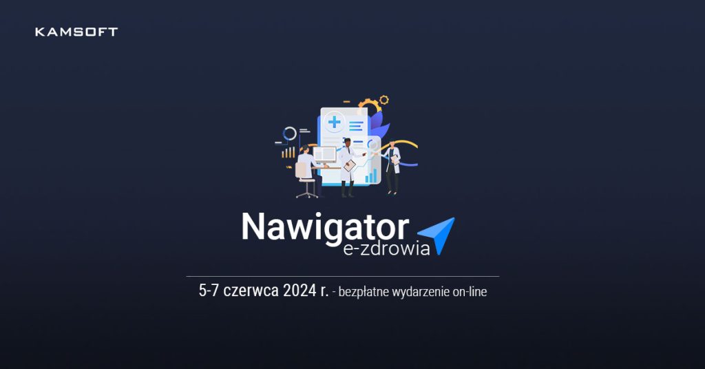 Nawigator e-Zdrowia, 5-7 czerwca 2024, on-line