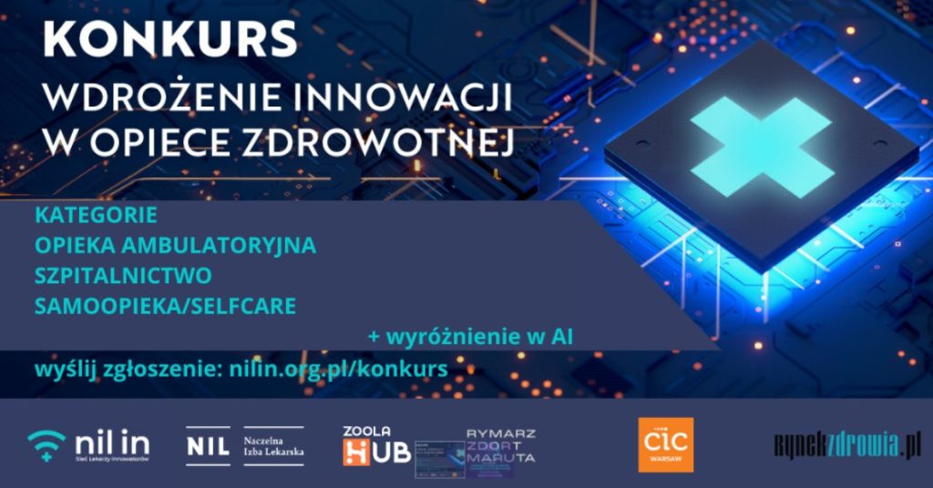 W konkursie Naczelnej Izby Lekarskiej - Sieci Lekarzy Innowatorów nagradzane są innowacje mające realny wpływ na standardy leczenia pacjenta 