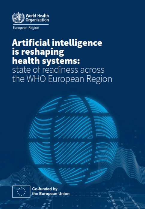 Raport WHO „Artificial intelligence is reshaping health systems: state of readiness across the WHO European region”