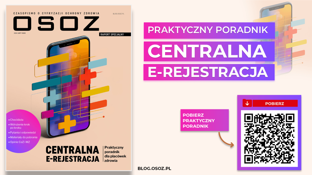 Przewodnik dla placówek zdrowia "Centralna e-Rejestracja"
