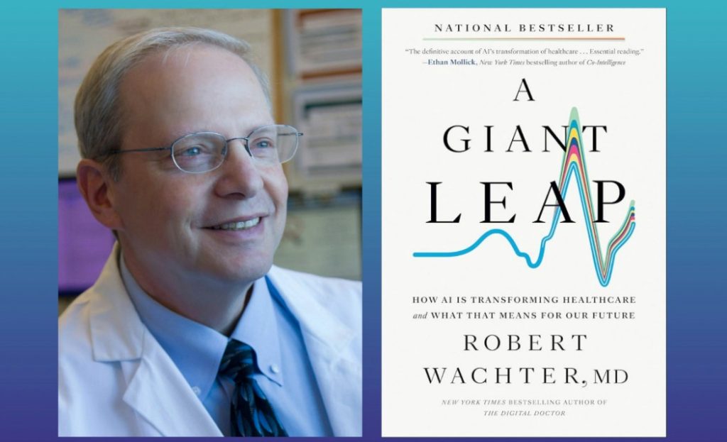Dopiero włączenie AI do procesu podejmowania decyzji klinicznych będzie miało realny wpływ na jakość leczenia - twierdzi Robert Wachter, amerykański lekarz i autor książki "A Giant Leap"